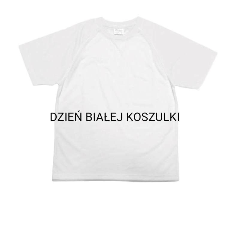 DZIEŃ  BIAŁEJ  KOSZULKI   i  podsumowanie konkursów, akcji w II półroczu 2022/2023